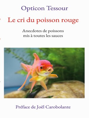 cover image of Le cri du poisson rouge